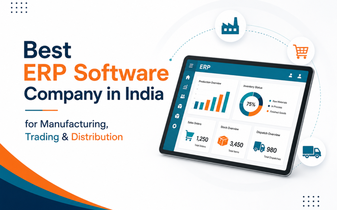 Best ERP Software Company in India for Manufacturing, Trading & Distribution