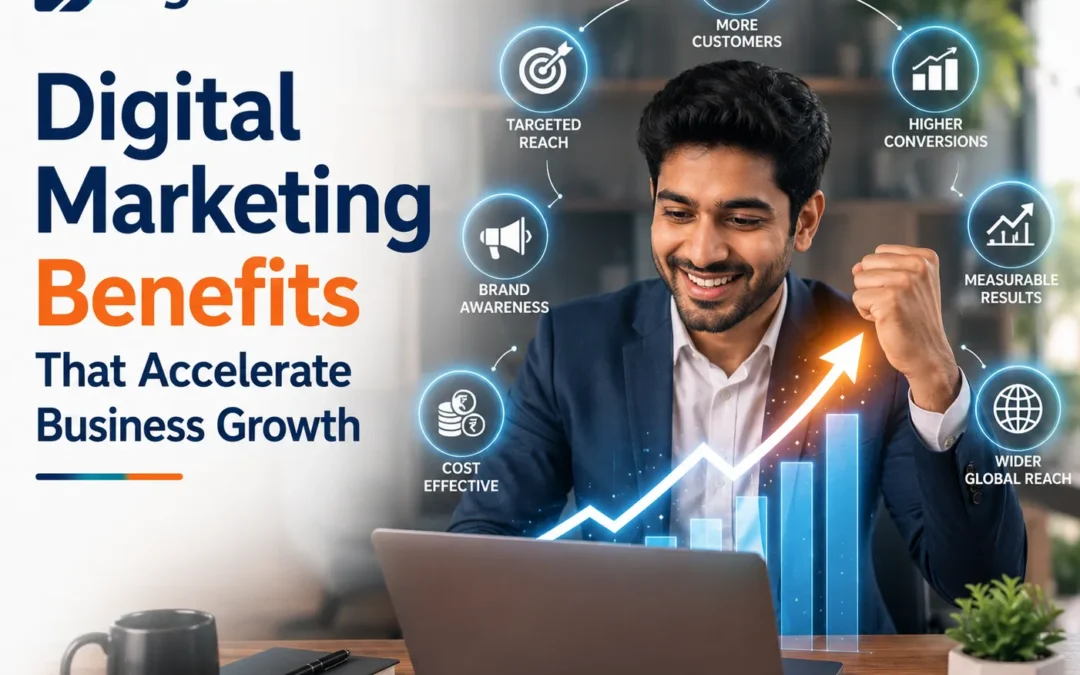 15 Digital Marketing Benefits Every Business Should Know